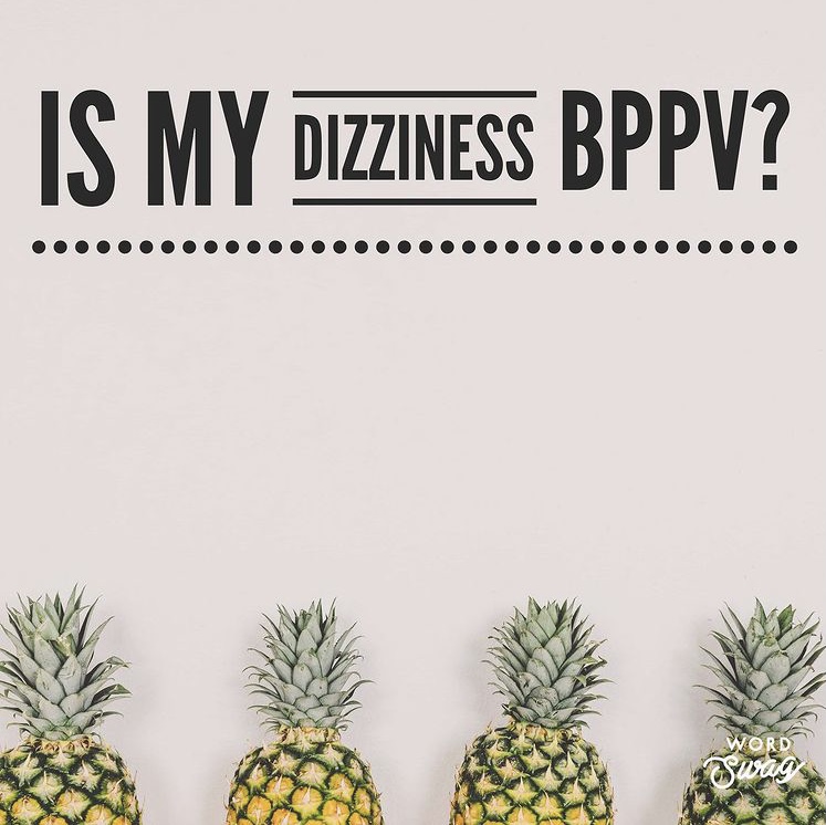Is my dizziness bppv?